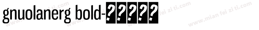 gnuolanerg bold字体转换